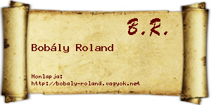 Bobály Roland névjegykártya